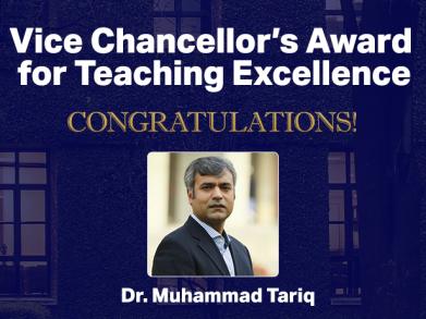 In Conversation with Dr. Muhammad Tariq, Recipient of Vice Chancellor’s Award for Teaching Excellence